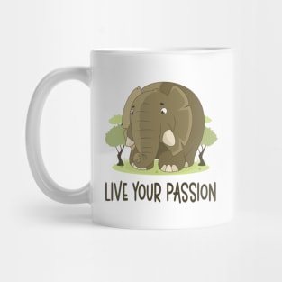 Live Your Passion - Positive Mindset Mug